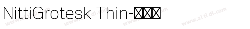 NittiGrotesk Thin字体转换